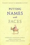 Putting Names with Faces: Women's Impact in Mission History