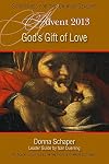 God's Gift of Love: An Advent Study Based on the Revised Common Lectionary (SFTCS)