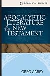 Apocalyptic Literature in the New Testament (Core Biblical Studies)