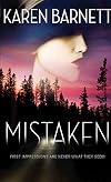 Mistaken: First Impressions Are Never What They Seem