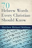 70 Hebrew Words Every Christian Should Know