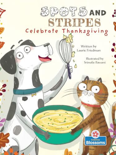 Spots and Stripes Celebrate Thanksgiving book cover