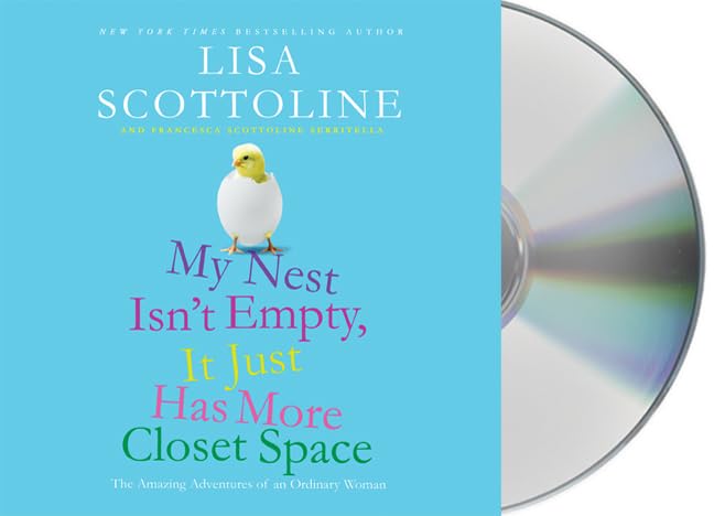 My Nest Isn't Empty, It Just Has More Closet Space book cover