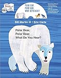 Polar Bear Polar Bear What Do You Hear Book And Cd Storytime Set