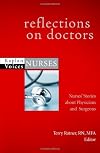 Reflections on Doctors: Nurses' Stories about Physicians and Surgeons (Kaplan Voices Nurses)