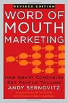 Word of Mouth Marketing: How Smart Companies Get People Talking
