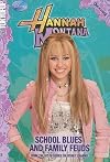 Hannah Montana School Blues and Family Feuds (Tokyopop Cine-Manga)