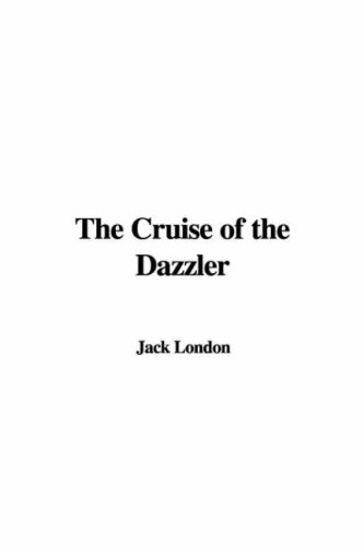 The Cruise of the Dazzler book cover