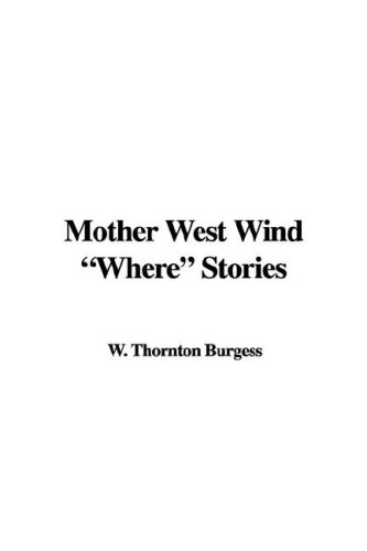 Mother West Wind "Where" Stories book cover