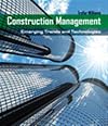 Construction Management: Emerging Trends & Technologies