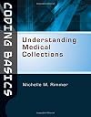 Coding Basics: Understanding Medical Collections