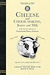 Cheese and Cheese-Making (Cooking in America)