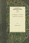 A History of New York for Schools