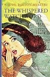 The Whispered Watchword