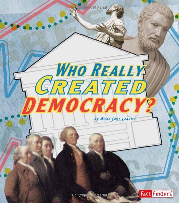 Cover of Who Really Created Democracy?