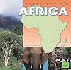 Spotlight on Africa (First Facts: Spotlight on the Continents)