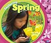 Exploring Spring (Pebble Plus: Exploring the Seasons)