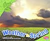 Weather in Spring (Pebble Plus: All about Spring)