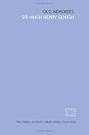 Old Memories (Of The Indian Mutiny 1857) [Illustrated Edition]