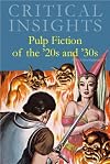 Pulp fiction of the 1920s and 1930s (PRINT AND ONLINE)