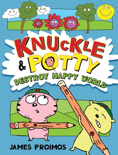 Cover of Knuckle and Potty Destroy Happy World