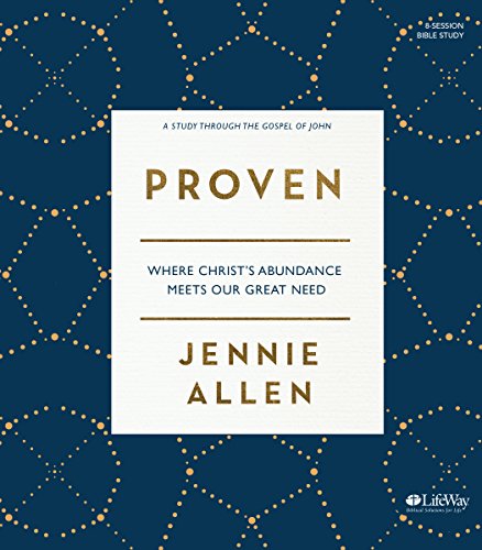 Proven - Bible Study Book: Where Christ's Abundance Meets Our Great Need book cover