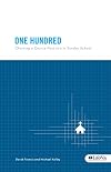 One Hundred Charting a Course Past 100 in Sunday School
