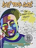 Chef Roy Choi And The Street Food Remix 1 Hardcover1 Cd
