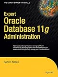 Expert Oracle Database 11g Administration Experts Voice In Oracle