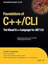 Foundations of C++/CLI: The Visual C Language for .NET 3.5