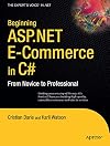 Beginning ASP.NET E-Commerce in C#: From Novice to Professional