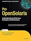 Pro OpenSolaris A New Open Source OS for Linux Developers and Administrators