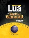 Beginning Lua with World of Warcraft Add-ons