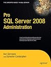 Pro SQL Server 2008 Administration