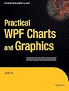 Practical WPF Charts and Graphics
