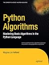 Python Algorithms: Mastering Basic Algorithms in the Python Language