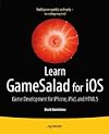 Learn GameSalad for iOS: Game Development for iPhone, iPad, and HTML5