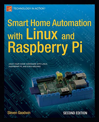 Smart Home Automation with Linux and Raspberry Pi, 2nd Edition cover