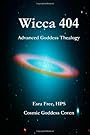 Wicca 404: Advanced Goddess Thealogy - Esra Free