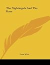 The Nightingale and the Rose
