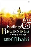 Endings & Beginnings: A Story of Healing