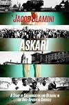 Askari: A Story of Collaboration and Betrayal in the Anti-apartheid Struggle