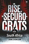The Rise of the Securocrats: The Case of South Africa
