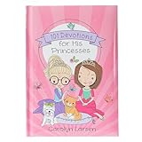 101 Devotions For His Princesses