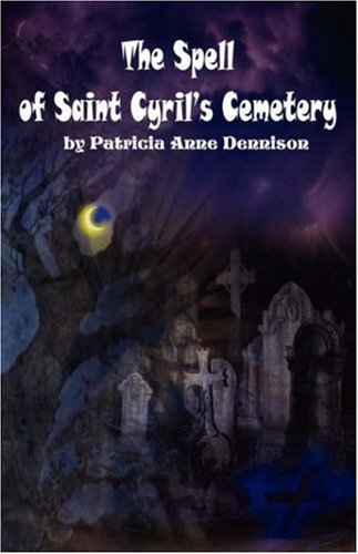 The Spell of Saint Cyril's Cemetery