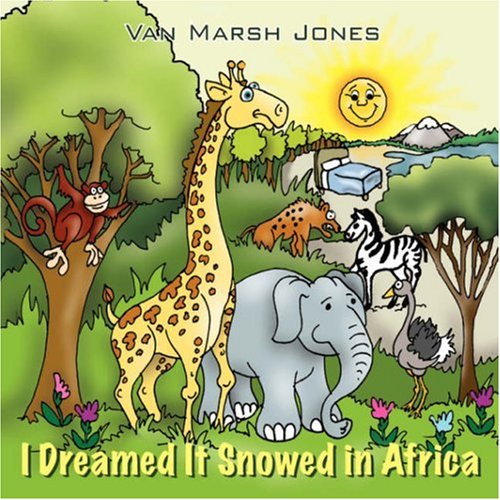 Cover of I Dreamed It Snowed in Afric