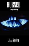 Burned: A Tragic Mystery