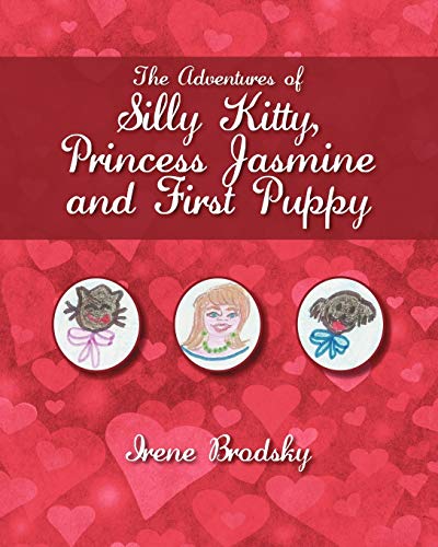 Cover of Adventures of Silly Kitty, Princess Jasmine and First Puppy
