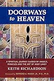Doorways to Heaven: A Spiritual Journey Guided by Angels, Miracles and the Art of Andy Lakey