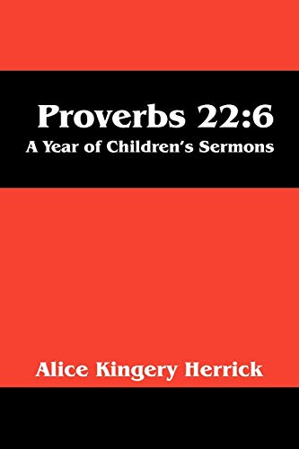 Cover of Proverbs 22 : 6